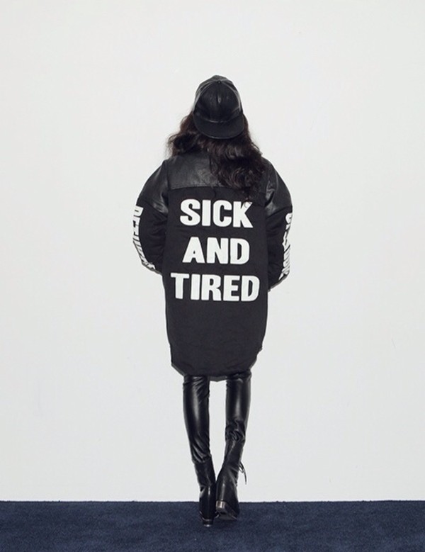 Your jacket перевод. BLVCK одежда. Девушки BLVCK. BLVCK кофе картинки. Sick and tired.